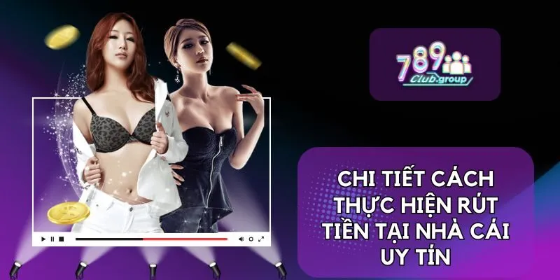 Rút Tiền 2 Chi tiết cách thực hiện rút tiền tại nhà cái uy tín