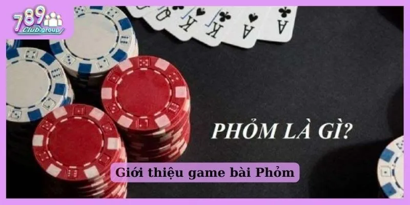 gioi thieu game bai phom 1