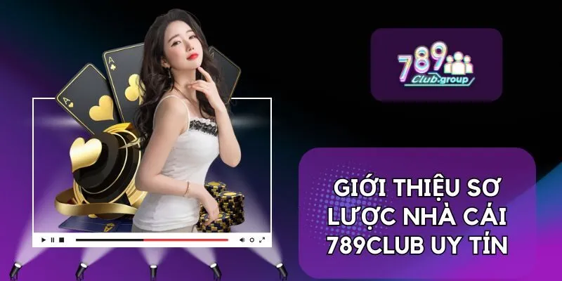 Rút Tiền 1 Giới thiệu sơ lược nhà cái 789CLUB uy tín