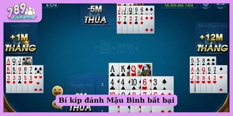 Top 10 cách chơi Mậu Binh chuẩn cao thủ cho Newbie 2 Bí kíp đánh Mậu Binh bất bại