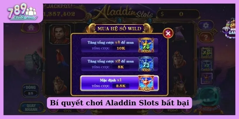Hướng dẫn cách chơi Aladdin Slots chuẩn chỉnh cho người mới 3 Bí quyết chơi Aladdin Slots bất bại
