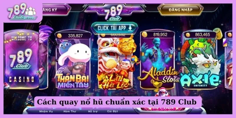 7+ Cách quay nổ hũ chuẩn xác 100% đúc kết từ cao thủ 1 Cách quay nổ hũ chuẩn xác như một chuyên gia