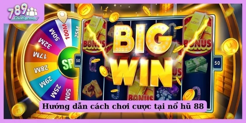 Nổ hũ 88 - Cơ hội đổi thưởng xịn sò dành cho mọi dân chơi 3 Hướng dẫn thao tác chơi cược nổ hũ đơn giản