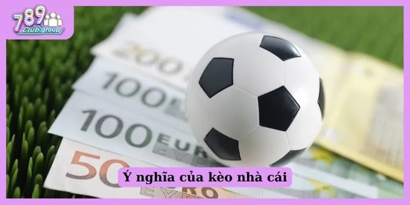 Kèo nhà cái Fb88 là gì? Bật mí bắt kèo chơi đâu cũng trúng 1 Ý nghĩa của Kèo nhà cái Fb88