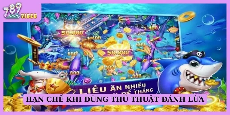 Khái niệm "baiting" trong game bắn cá có hiệu quả không? 3 Hạn chế khi dùng thủ thuật đánh lừa