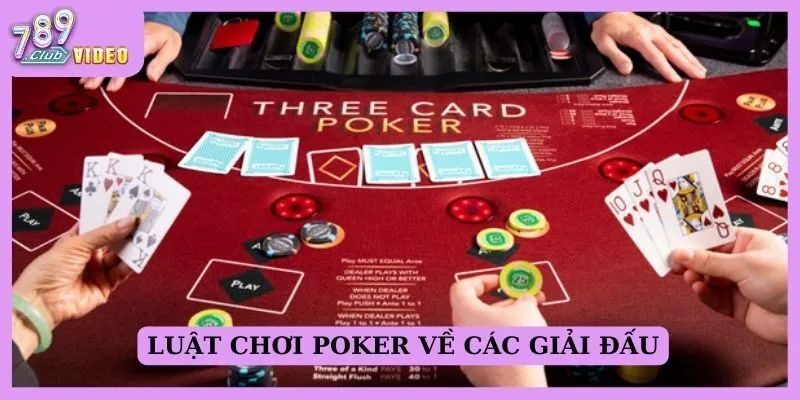 Những cải tiến mới của luật chơi Poker qua các năm 2 Luật chơi Poker về các giải đấu
