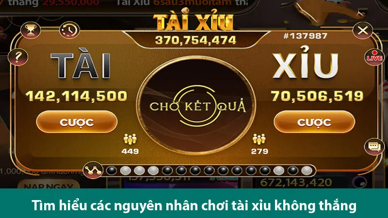 Các nguyên nhân chơi tài xỉu không thắng và cách khắc phục đơn giản